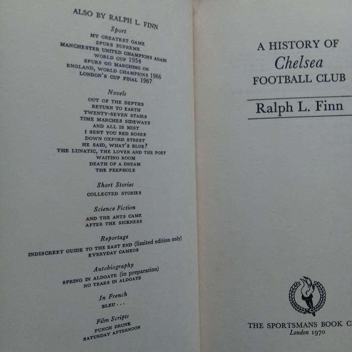 A History of Chelsea F.C. by Ralph L. Finn  Hardcover Edition  Comprehensive Account of Chelsea FC