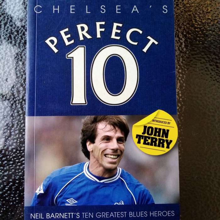Chelsea's Perfect 10 by Neil Barnett - Limited Edition Hardcover! Essential for Chelsea Fans