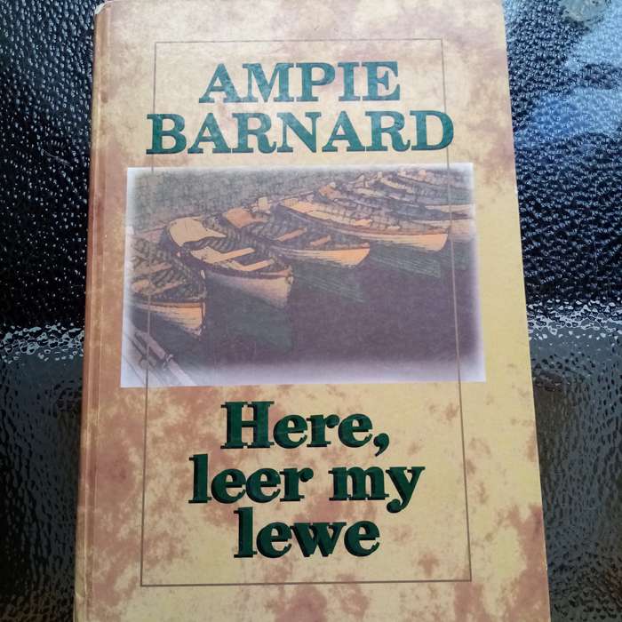 Hier, Leer My Lewe by Ampie Barnard: A Profound Exploration of Life's Lessons
