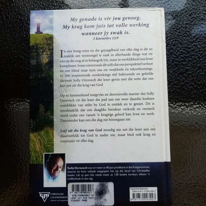 Leef Uit die Krag van God: 366 Oordenkings vir 'n Kragtige Geloofslewe  Solly Ozrovech