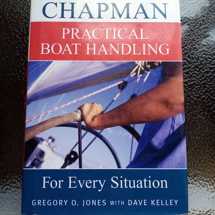 Chapman Practical Boat Handling - Essential Guide for All Sailing Situations