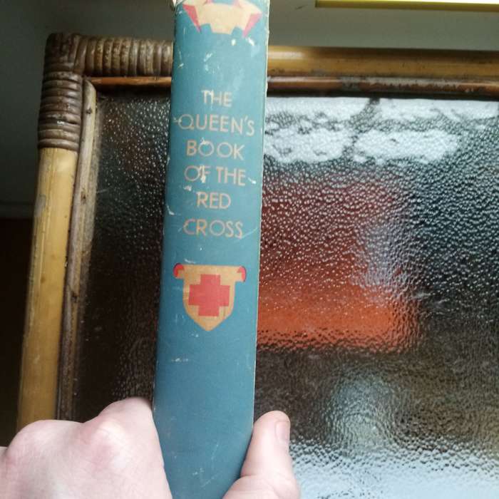 1939 The Queens Book of the Red Cross - Historical Collectible Edition
