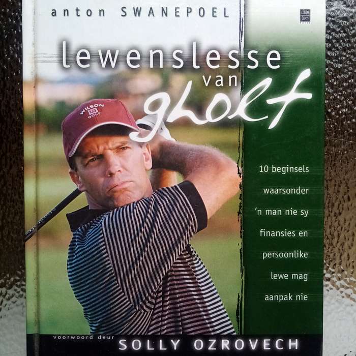 Lewenslesse van Gholf: Ontdek Wysheid en Inspiratie met Anton Swanepoel