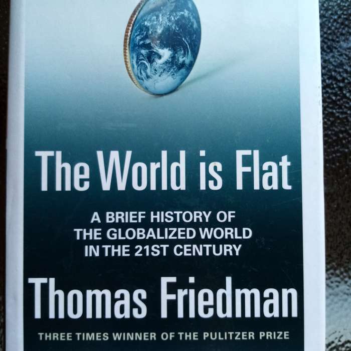 The World is Flat by Thomas L. Friedman - Insights on Globalization and Innovation
