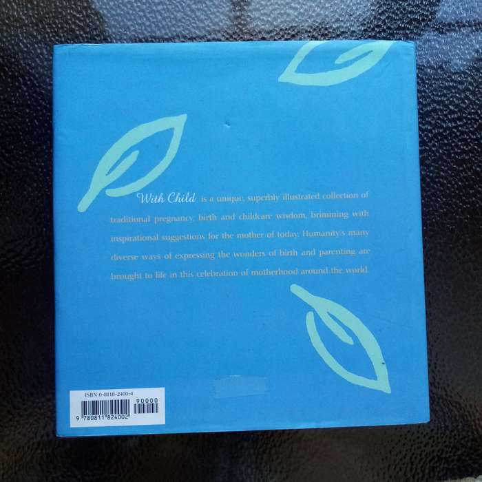 Embrace Motherhood: "Wild Child" by Deborah Jackson  Wisdom for Pregnancy and Birth (B)