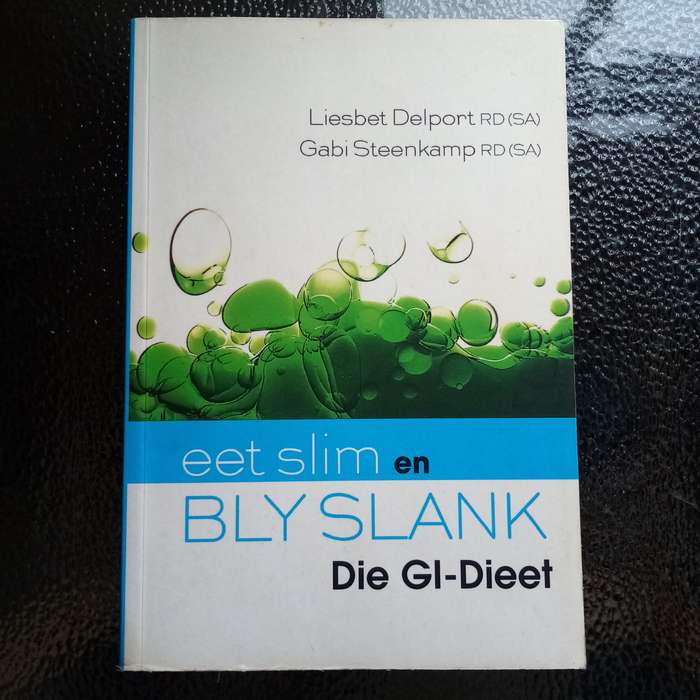 Eet Slim en Blyslank: Die GI-Dieet  Jou Gids tot Gesonde Eten en Gewigsbeheer!