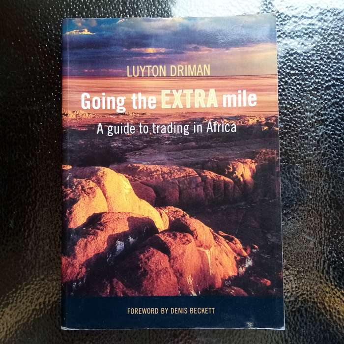 Going the Extra Mile by Luyton Driman  Your Essential Guide to Trading in South Africa