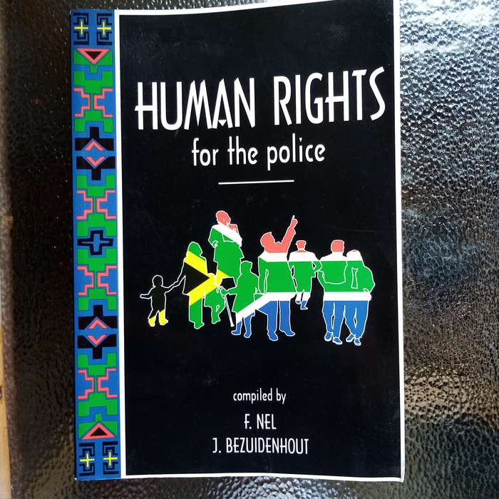 Human Rights for the Police by F. Nel & J. Bezuidenhout  Essential Guidance for Law Enforcement!