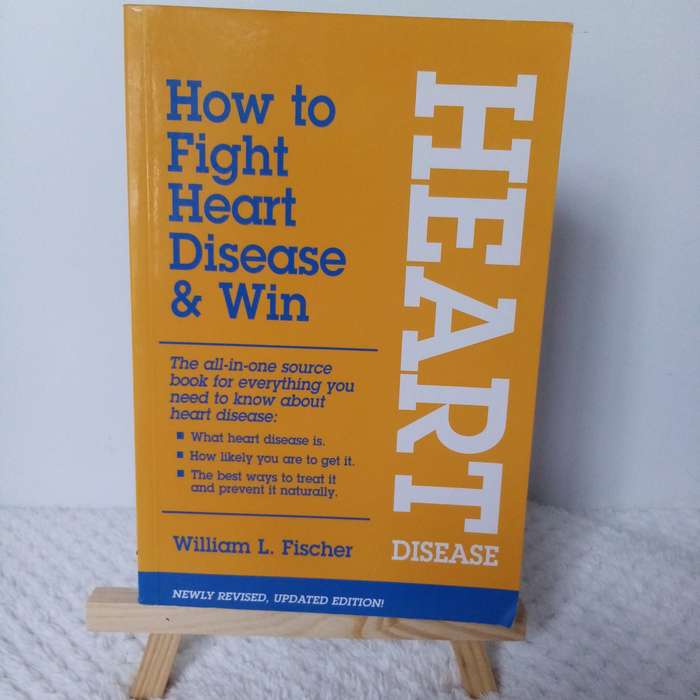 How to Fight Heart Disease and Win by William L. Fischer - Essential Strategies for Heart Health