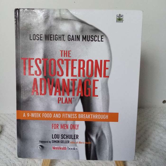 The Testosterone Advantage Plan by Lou Schuler - Unlocking Your Potential for Strength and Vitality
