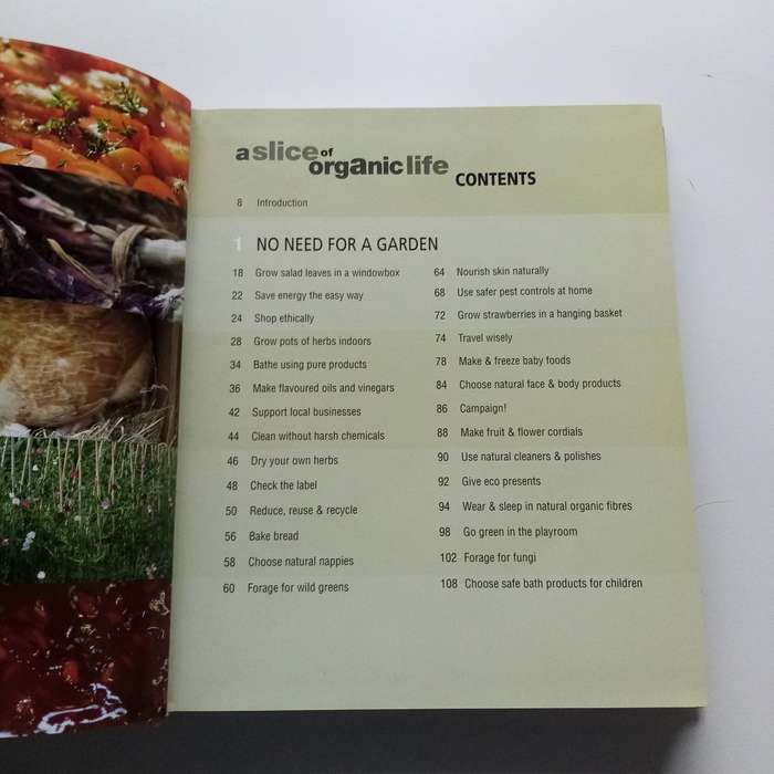 Slice of Organic Life by Sheherazade Goldsmith | A Delightful Guide to Organic Living and Gardening