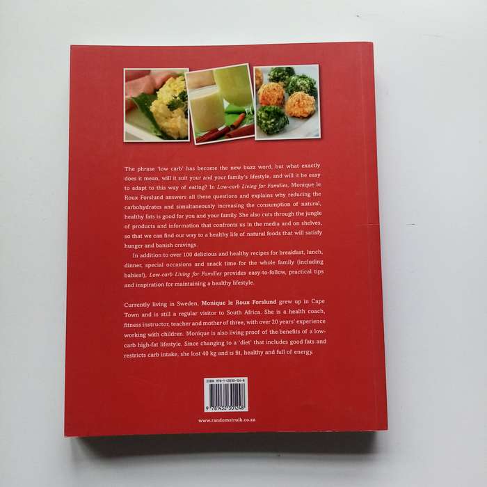 Low-Carb Living for Families: Healthy, Delicious Recipes for Every Meal by Monique Le Roux Forslund