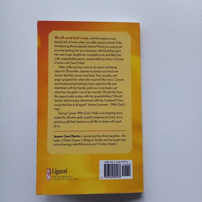 Facing Cancer With God's Help: A Personal Journey of Faith & Hope by Jeanne Carol Martin