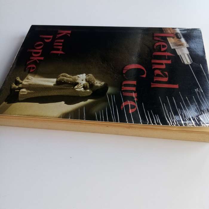Lethal Cure by Kurt Popke: A Gripping Medical Thriller Full of Suspense