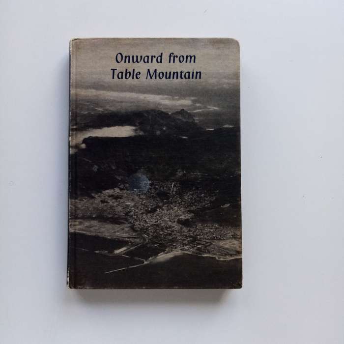 Onward From Table Mountain by W. Waldman  Inspiring Perspectives from South Africa's Landmark