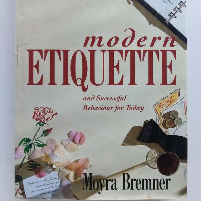 Modern Etiquette by Moyra Bremner - Your Guide to Polished Social Grace