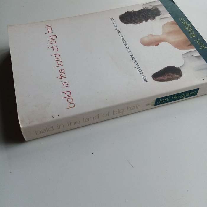 Bald in the Land of Big Hair | Inspiring Memoir of Resilience, Humor, & Hope