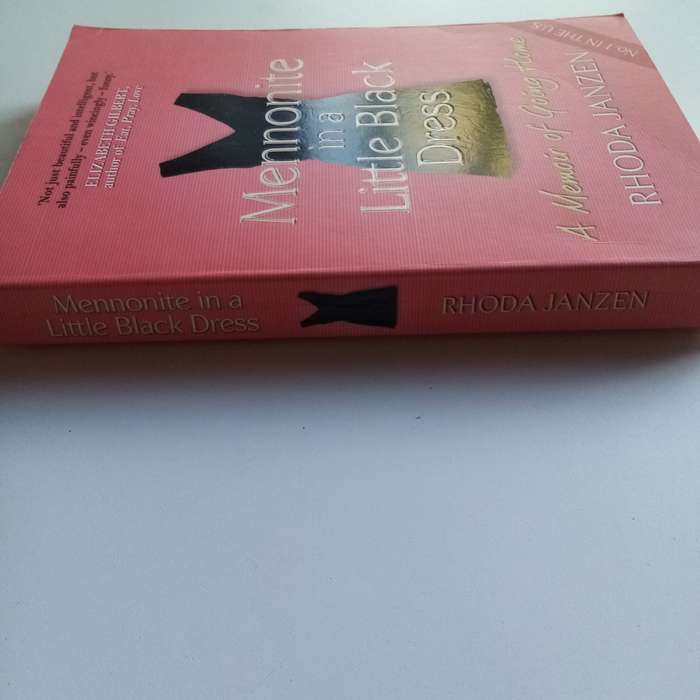 Mennonite in a Little Black Dress by Rhoda Janzen | Humorous & Heartfelt Memoir | Paperback
