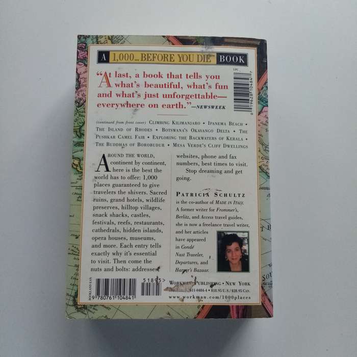 1,000 Places to See Before You Die: A Traveler's Ultimate Life List by Patricia Schultz