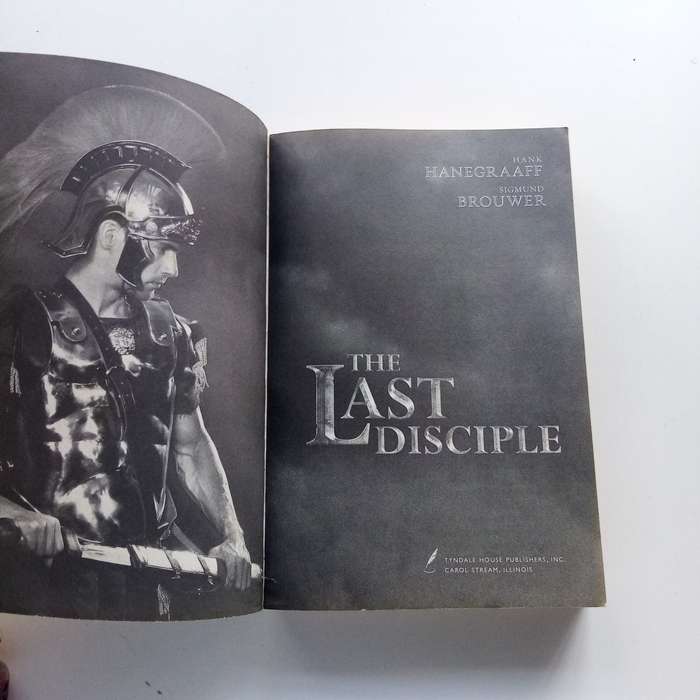 The Last Disciple: A Gripping Biblical Thriller by Hank Hanegraaff and Sigmund Brouwer
