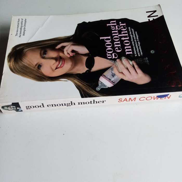 Good Enough Mother by Sam Cowen - An Honest and Hilarious Journey Through Motherhood