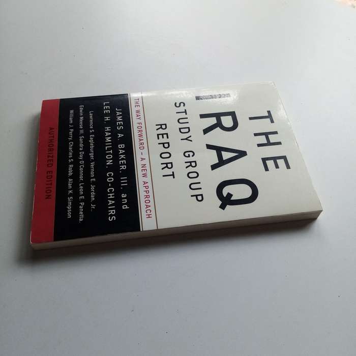 The Iraq Study Group Report by James A. Baker  A Comprehensive Analysis of Iraqs Challenges and U.