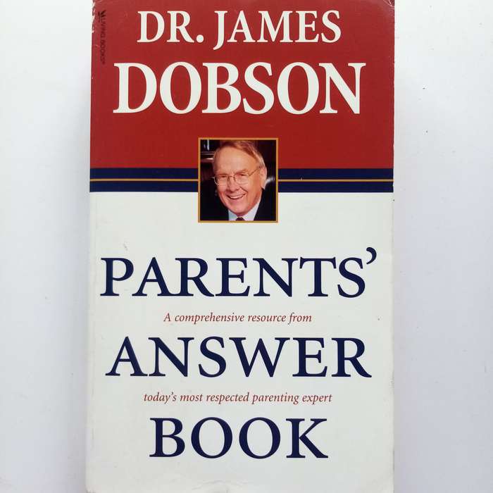Parents' Answer Book  Dr. James Dobson