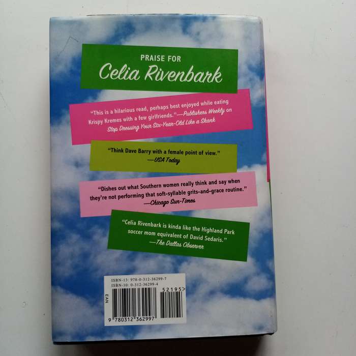 Belle Weather: Mostly Sunny with a Chance of Scattered Hissy Fits by Celia Rivenbark