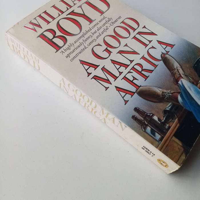 A Good Man in Africa by William Boyd