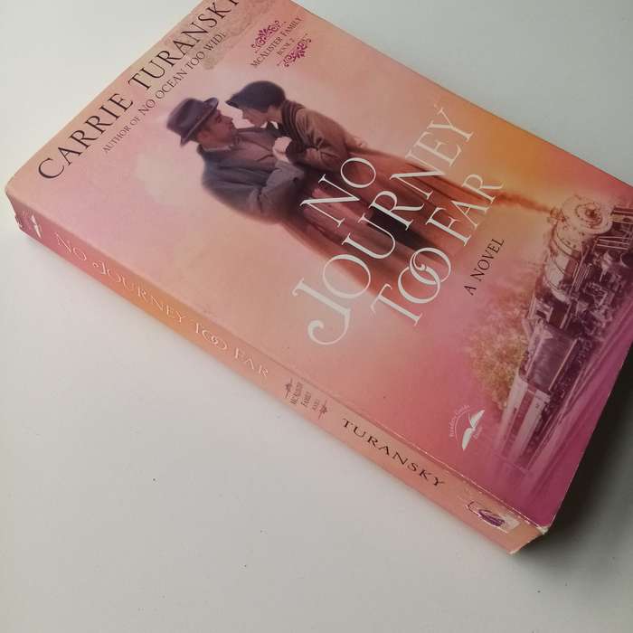 No Journey Too Far by Carrie Turansky