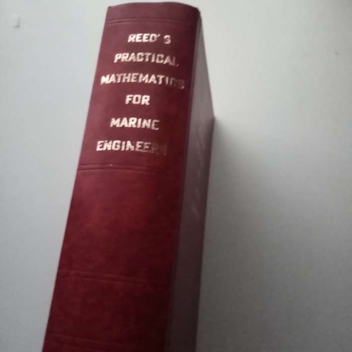 Reed's Practical Mathematics for Marine Engineers - 1961 | Vintage Hardcover | First & Second Class