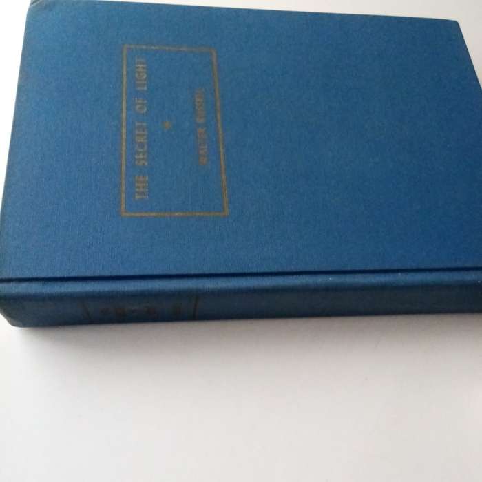 The Secret of Light by Walter Russell | Exploring the Nature of Light and the Universe Philosophy