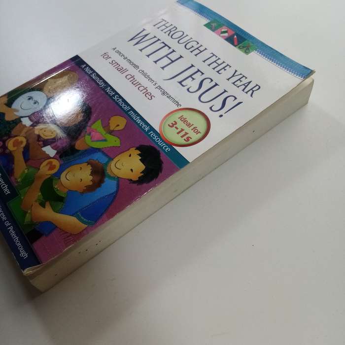 Through the Year with Jesus! by Eleanor Zuercher  Ideal for 3 to 11s