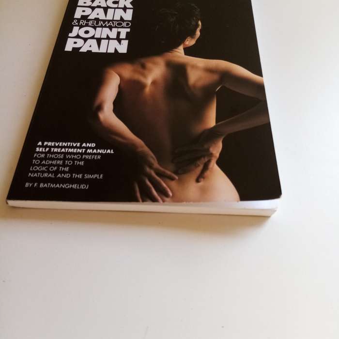 How to Deal with Back Pain and Rheumatoid Joint Pain  F. Batmanghelidj (Paperback)
