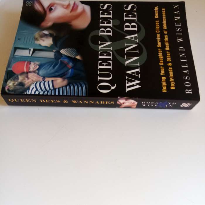 Queen Bees and Wannabes  Rosalind Wiseman