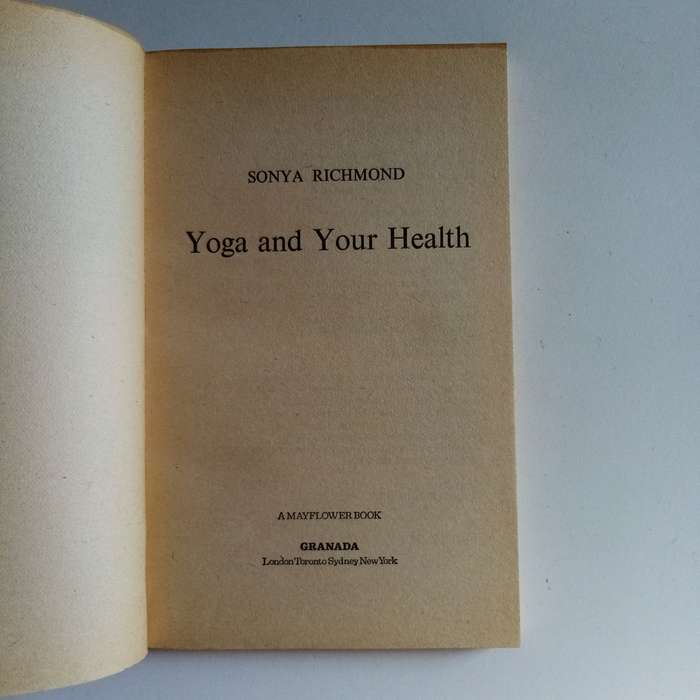 Yoga and Your Health  Sonya Richmond (Paperback)