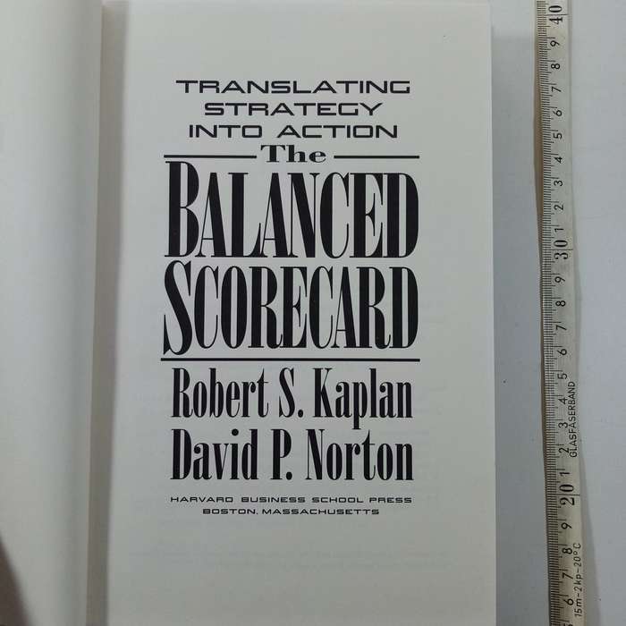 The Balanced Scorecard: Translating Strategy into Action - A Comprehensive Business Guide