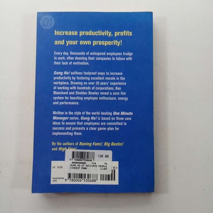 Gung Ho!: Increase Productivity, Profits and Your Own Prosperity