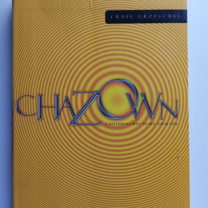 Chazown by Craig Groeschel  Discover Purpose, Passion & Gods Vision for Your Life (With DVD)