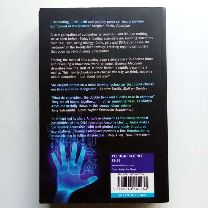 Genesis Machines by Martyn Amos  The Future of DNA Computing and Synthetic Biology