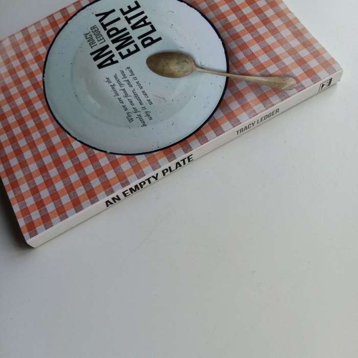 An Empty Plate by Tracy Ledger  The Fight for a Fair and Sustainable Food System
