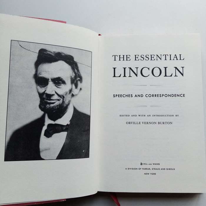 The Essential Lincoln: Speeches and Correspondence - Hardcover Edition