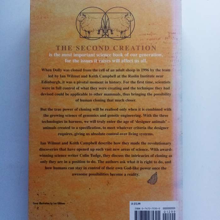 The Second Creation: Dolly and the Age of Biological Control (Hardcover)  The Landmark Story of Clo