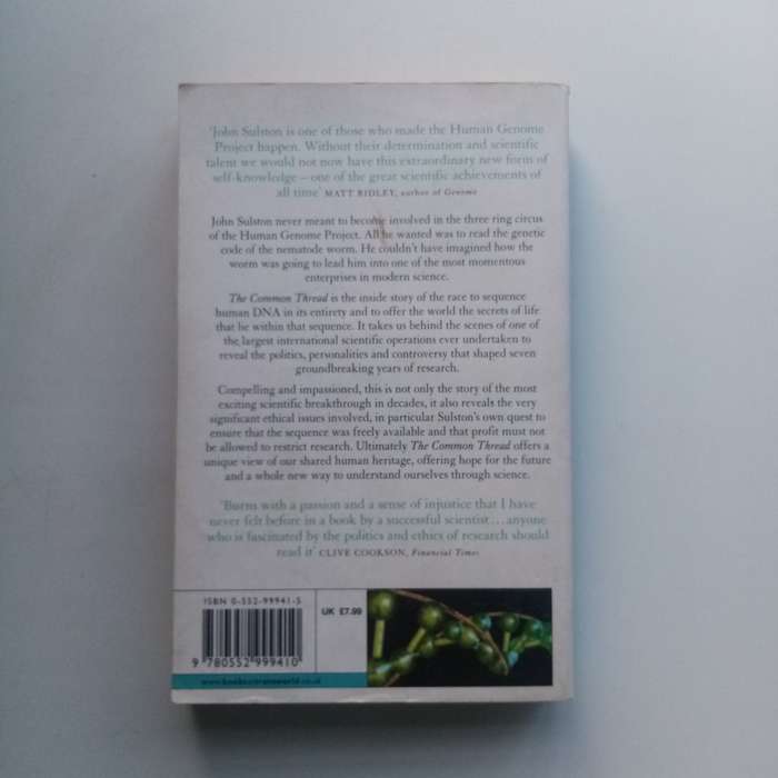 The Common Thread: A Story of Science, Politics, Ethics, and the Human Genome