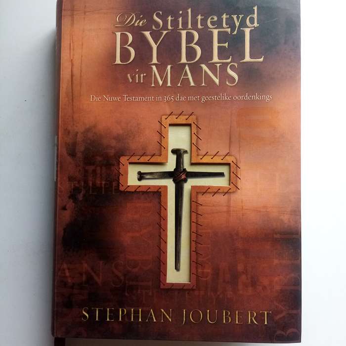 Die Stiltetydbybel vir Mans deur Stephan Joubert
