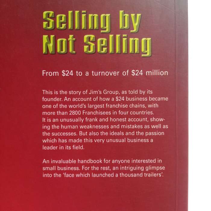 Selling by Not Selling by Jim Penman | Franchise Success, Business Growth, Entrepreneurship