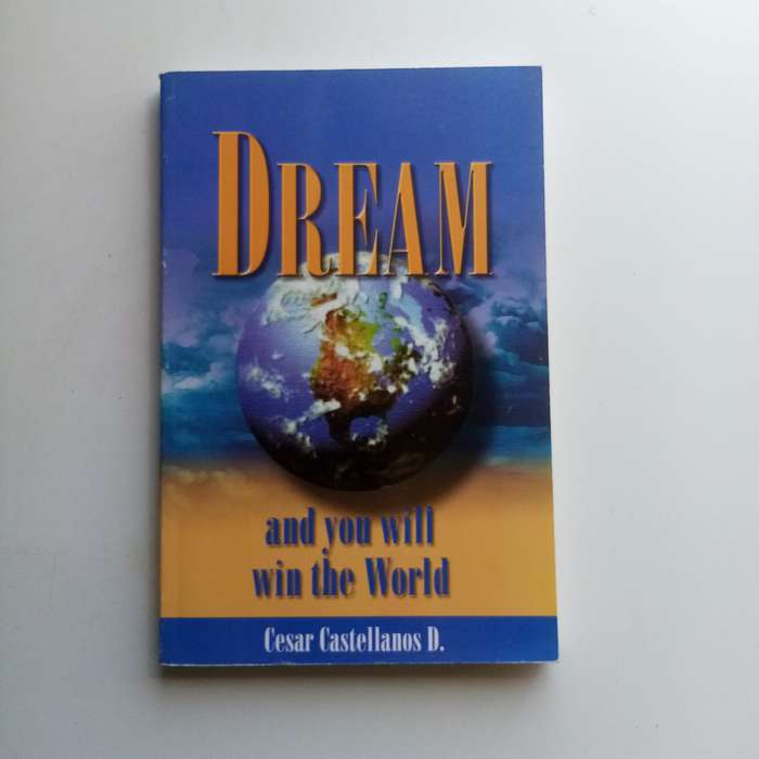 Dream and You Will Win the World - Pastor César Castellanos, Vision, Faith, Prayer,