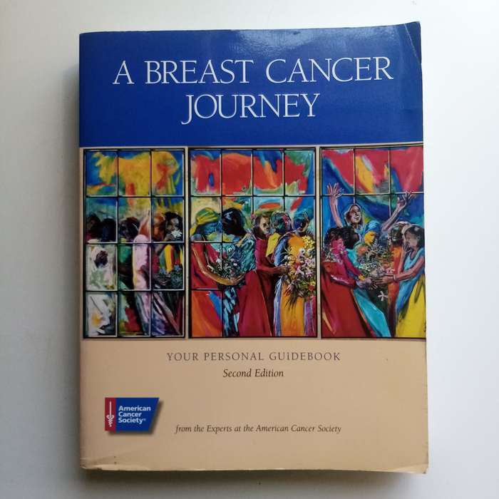 A Breast Cancer Journey: Your Personal Guidebook, Cancer Support, Survivorship, Healing