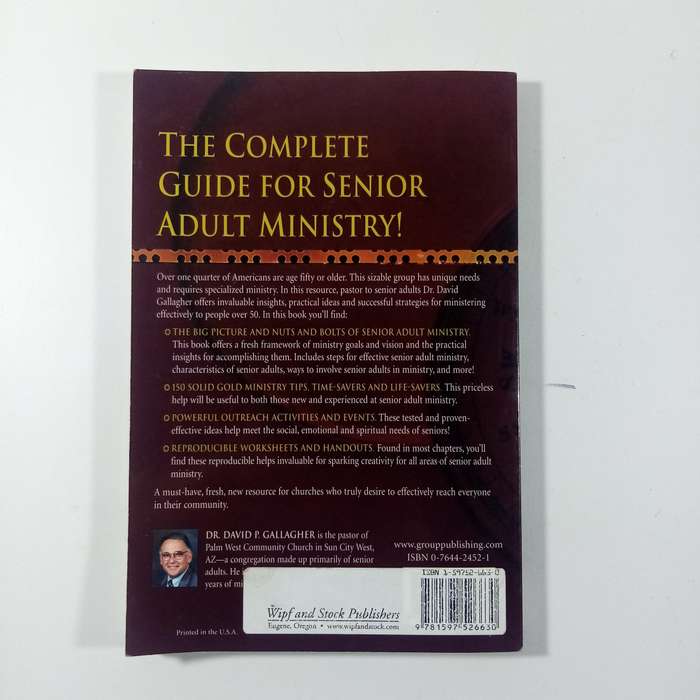 Senior Adult Ministry in the 21st Century by David P. Gallagher | Church Leadership, Outreach, Elder