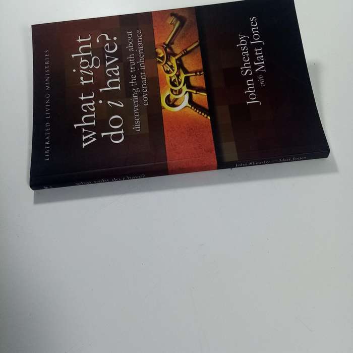 What Right Do I Have? by John Sheasby & Matt Jones | Grace, Covenant Inheritance, Christian Living